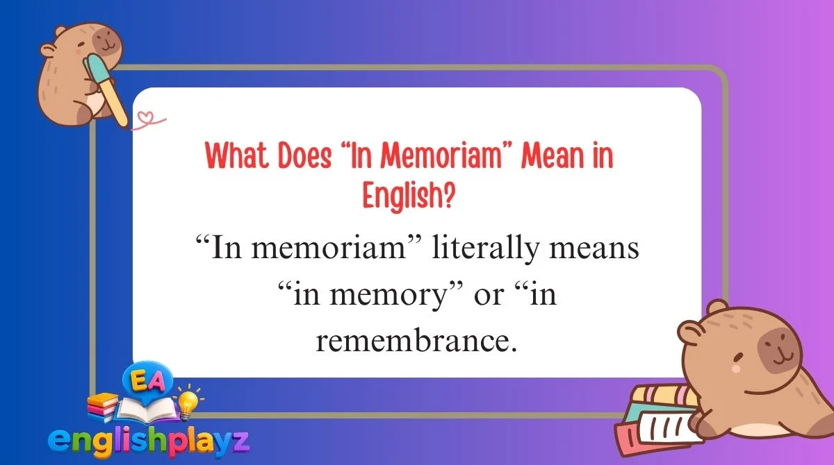 What Does “In Memoriam” Mean in English?