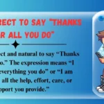 Is It Correct to Say “Thanks for All You Do”